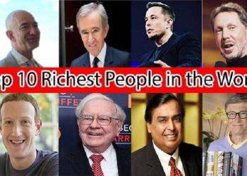 Top 10 Richest Persons and Their Bio