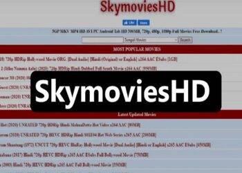 Skymovies Hindi Dubbed – How to Download and Watch Movies From Skymovies